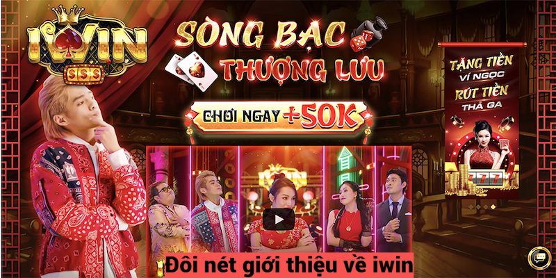 Đôi nét giới thiệu về iwin